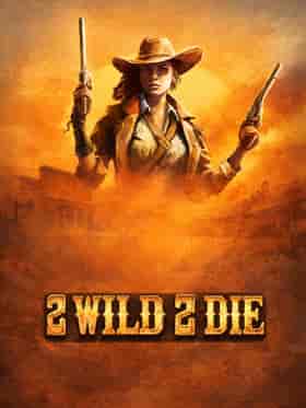 hacksaw/2-wild-2-die