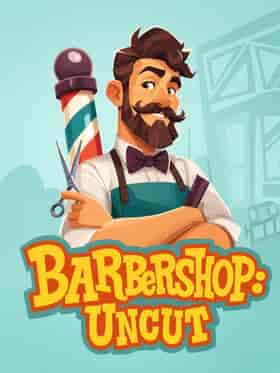 thunderkick/barbershop-uncut