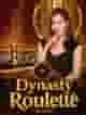 Dynasty Roulette