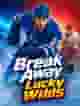 Break Away Lucky Wilds