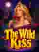 The Wild Kiss