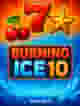 Burning Ice 10