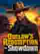 Outlaw’s Redemption - Showdown